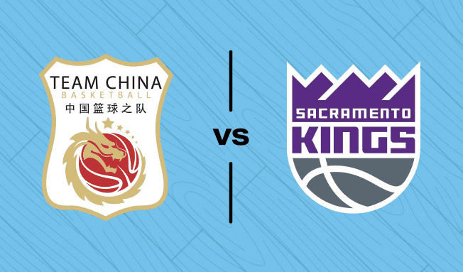 China Men’s Basketball vs. Sacramento Kings Preview: Guo Shiqiang Leads Team Against Strong Opponent, China Must Dare to Show Its Mettle -illustration-