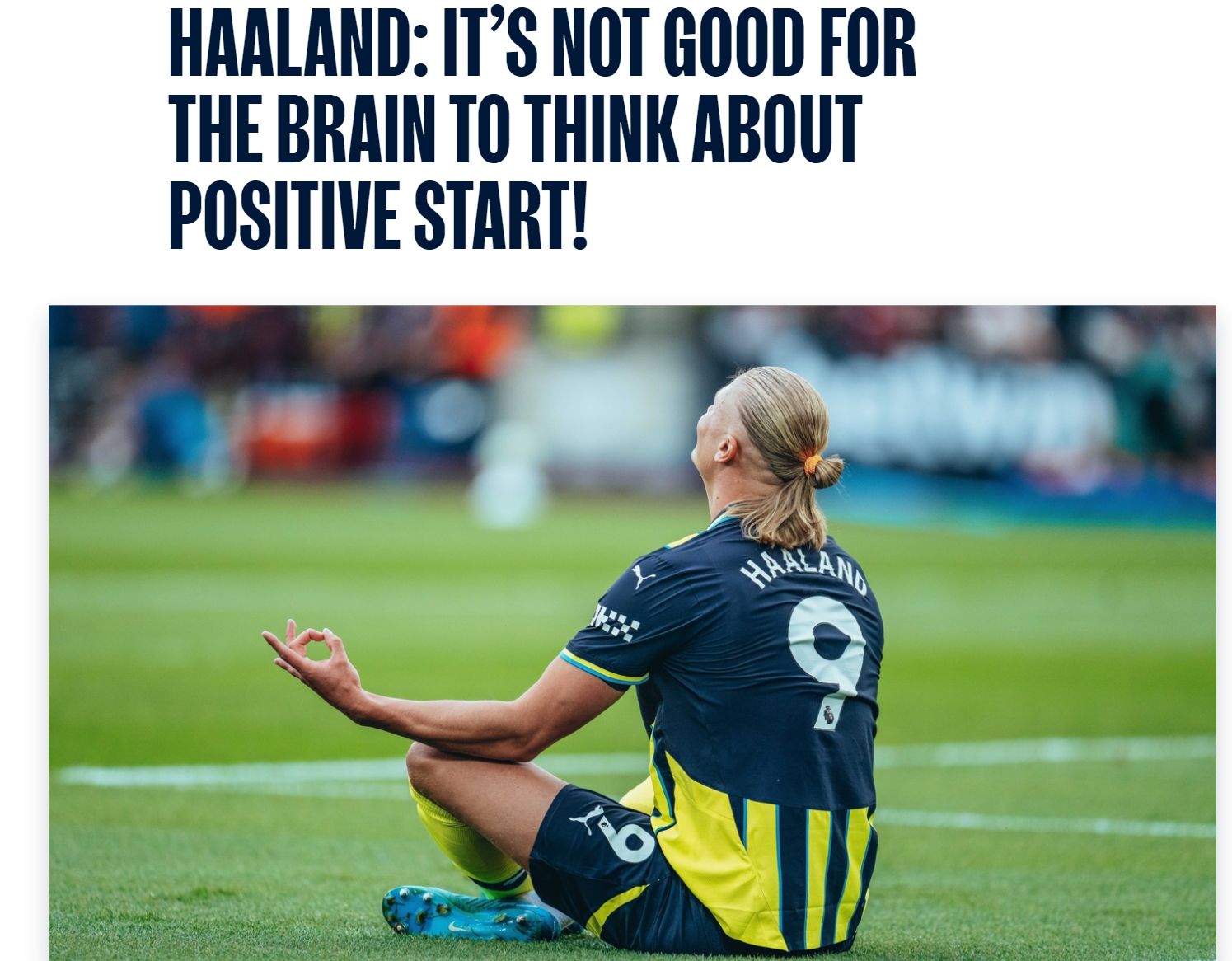 Haland: Man City Had a Good Start but Can’t Get Too Comfortable Too Early; Summer Break Left Me in Top Form -illustration-