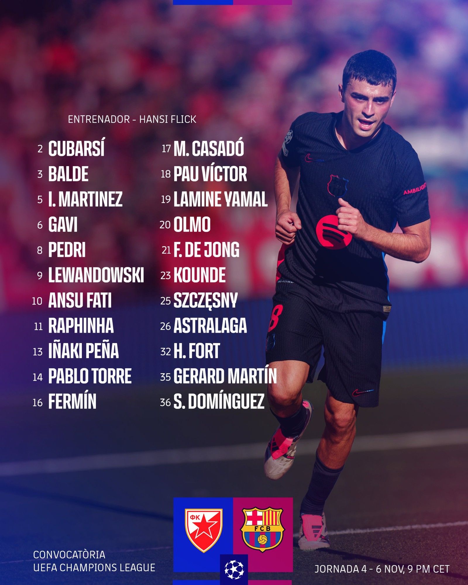 Barcelona Announces Squad List for Champions League Match Against Red Star: Yamal Leads, Lewandowski and Raphinha Included