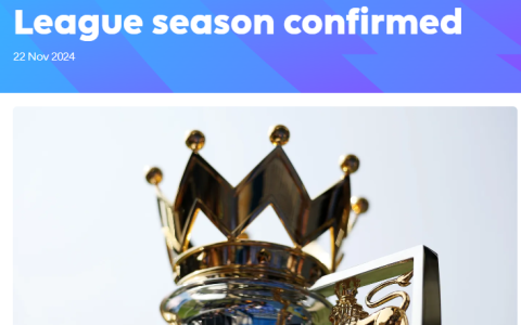 Official: Next Season’s Premier League to Start on August 16, 2025, and End on May 24, 2026