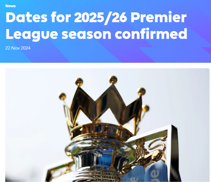 Official: Next Season's Premier League to Start on August 16, 2025, and End on May 24, 2026